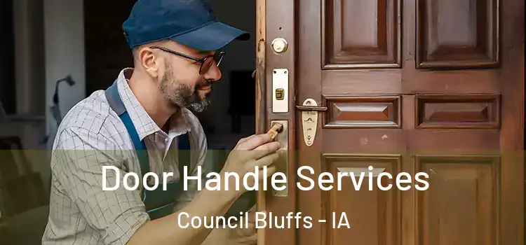 Door Handle Services Council Bluffs - IA