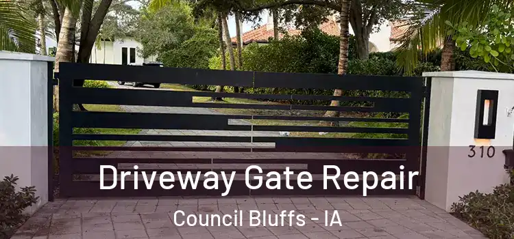 Driveway Gate Repair Council Bluffs - IA