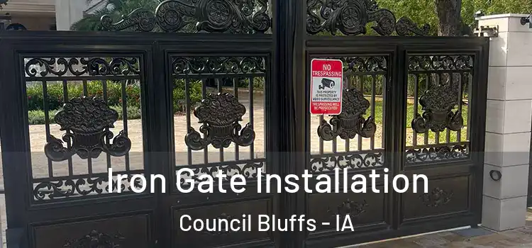 Iron Gate Installation Council Bluffs - IA