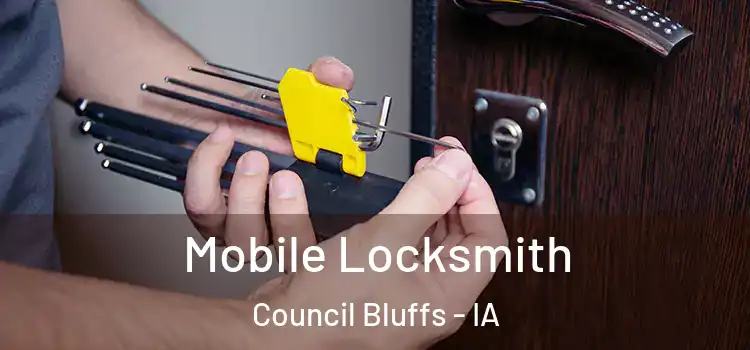 Mobile Locksmith Council Bluffs - IA