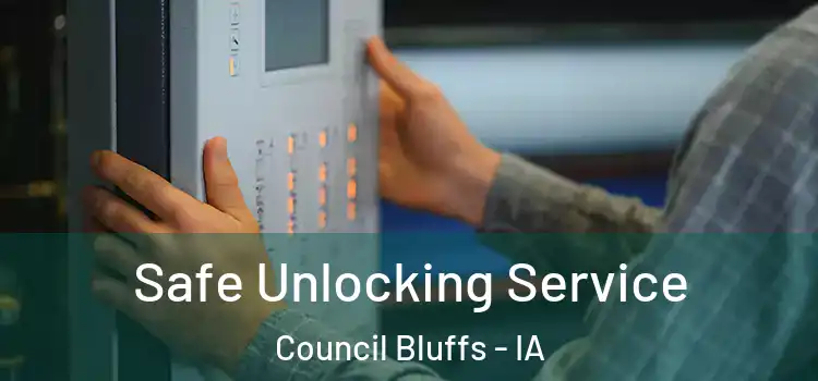 Safe Unlocking Service Council Bluffs - IA